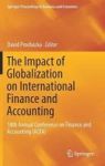 The Impact Of Globalization On International Finance And Accounting - 18TH Annual Conference On Finance And Accounting Acfa Hard