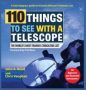 110 Things To See With A Telescope - The World&  39 S Most Famous Stargazing List   Hardcover