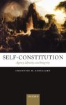 Self-constitution: Agency Identity And Integrity