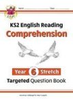 New KS2 English Targeted Question Book: Challenging Comprehension - Year 6+ With Answers Paperback
