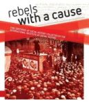 Rebels With A Cause - Five Centuries Of Social History Collected By The International Institute Of Social History Hardcover 0