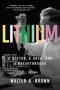 Lithium - A Doctor A Drug And A Breakthrough   Paperback