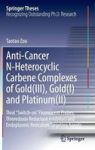 Anti-cancer N-heterocyclic Carbene Complexes Of Goldiii Goldi And Platinumii - Thiol Switch-on Fluorescent Probes Thioredoxin Re
