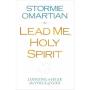 Lead Me Holy Spirit - Longing To Hear The Voice Of God   Paperback