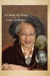 If I Hold My Peace Hardcover