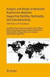 Analysis And Design Of Advanced Multiservice Networks Supporting Mobility Multimedia And Internetworking: Cost Action 279 Final