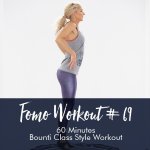 Fomo Style Workout 69