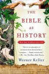 The Bible As History - Second Revised Edition Paperback