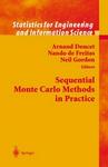Sequential Monte Carlo Methods in Practice Statistics for Engineering and Information Science