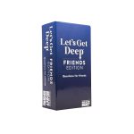 Let’s Get Deep Family Edition Card Game