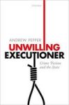 Unwilling Executioner - Crime Fiction And The State Hardcover