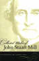 Collected Works Of John Stuart Mill Volume 1 - Autobiography & Literary Essays   Paperback Liberty Fund Pbk. Ed