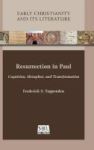 Resurrection In Paul - Cognition Metaphor And Transformation Hardcover