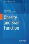 Obesity And Brain Function Hardcover 1ST Ed. 2017