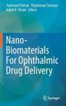 Nano-biomaterials For Ophthalmic Drug Delivery 2016 Hardcover 1st Ed. 2016