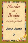 Murder At Bridge