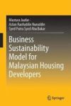 Business Sustainability Model For Malaysian Housing Developers Hardcover 1ST Ed. 2018
