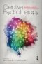 Creative Psychotherapy - Applying The Principles Of Neurobiology To Play And Expressive Arts-based Practice   Paperback