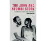 The John And Ntombi Story   Paperback