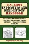 U.s. Army Explosives And Demolitions Handbook Paperback