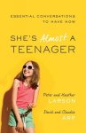 She' S Almost A Teenager - Essential Conversations To Have Now Paperback