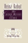 Heinz Kohut - The Chicago Institute Lectures Paperback