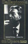 Dallapiccola On Opera - Selected Writings: Volume One Hardcover