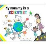 My Mummy Is A Scientist Paperback