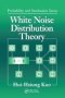 White Noise Distribution Theory   Paperback