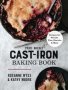 The Best Cast-iron Baking Book - Recipes For Breads Pies Biscuits And More   Paperback