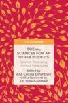 Social Sciences For An Other Politics - Women Theorizing Without Parachutes Hardcover 1st Ed. 2016