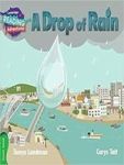 A Drop Of Rain Green Band Paperback