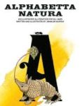 Alphabetta Natura - An Illustrated Alliteration For All Ages Hardcover