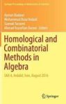 Homological And Combinatorial Methods In Algebra - Saa 4 Ardabil Iran August 2016 Hardcover 1ST Ed. 2018