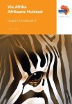 Via Afrika Afrikaans Huistaal Graad 2 Leesboek 2
