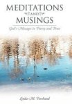 Meditations And Musings - God& 39 S Messages In Poetry And Prose Hardcover
