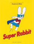 Super Rabbit Paperback