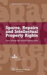 Spares Repairs And Intellectual Property Rights Hardcover