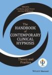 The Handbook Of Contemporary Clinical Hypnosis - Theory And Practice Paperback