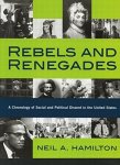 Rebels And Renegades: A Chronology Of Social And Political Dissent In The United States