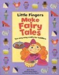 Little Fingers Make Fairy Tales Paperback