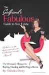 The Girlfriend& 39 S Fabulous Guide To Real Estate Hardcover