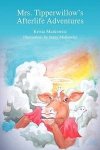 Mrs. Tipperwillow's Afterlife Adventures