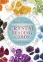 Crystal Reading Cards - The Healing Oracle   Hardcover