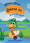 Danny Duck Learns To Kick In The Water