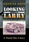 Looking After Larry - A World War II Story Hardcover