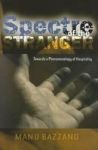 Spectre Of The Stranger - Towards A Phenomenology Of Hospitality Paperback