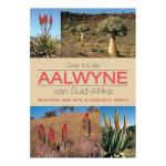Gids Tot Die Aalwyne Van Suid-afrika