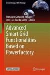 Advanced Smart Grid Functionalities Based On Powerfactory Mixed Media Product 1ST Ed. 2018