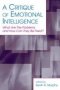 A Critique Of Emotional Intelligence - What Are The Problems And How Can They Be Fixed?   Paperback